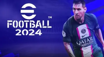 طريقة تحميل لعبة اي فوتبول بيس 2024 الجديدة eFootball MOBILE 24 مجاناً من جوجل بلاي وآبل ستور