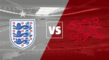 التشكيلة المتوقعة لمباراة انجلترا وسويسرا في ربع نهائي اليورو والقنوات الناقلة للمباراة