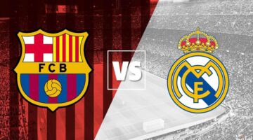 "نهائي السوبر الاسباني".. موعد مباراة برشلونة وريال مدريد والقنوات الناقلة