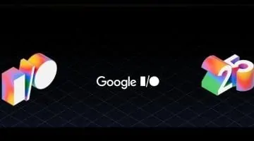 مؤتمر جوجل I/O 2025 ينطلق في 20 مايو.. أبرز الكشوفات والإعلانات المتوقعة