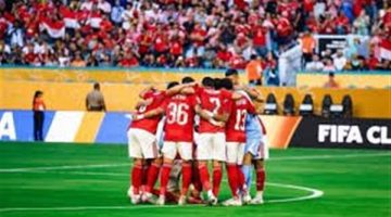 تاريخ مباراة الأهلي المقبلة في كأس العالم للأندية 2025 والقنوات الناقلة